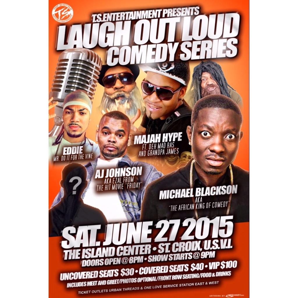 DeRealWayEnt's tweet photo. St.Croix Get Ready To "Laugh Out Loud" June 27 @ Island Center... http://t.co/iwCmpxOETW