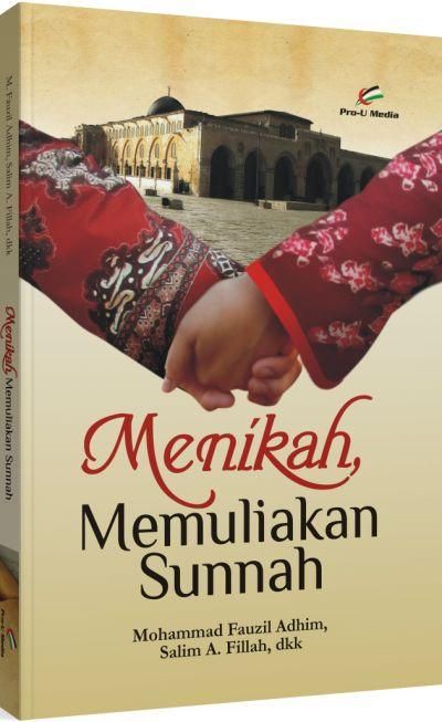 "Menikah Memuliakan Sunah" 
Ust. Fauzil Adhim, Ust. Salim A. Fillah, dkk
IDR 32.000

WA: 085781146918