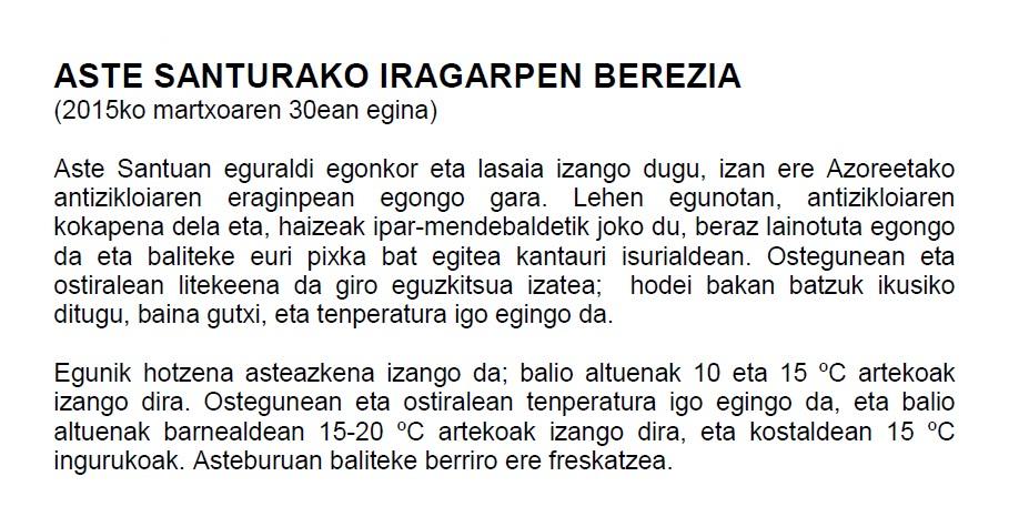 Aste Santurako iragarpen berezia. 

Informazio zehatza: euskalmet.euskadi.net/meteorologia/m…