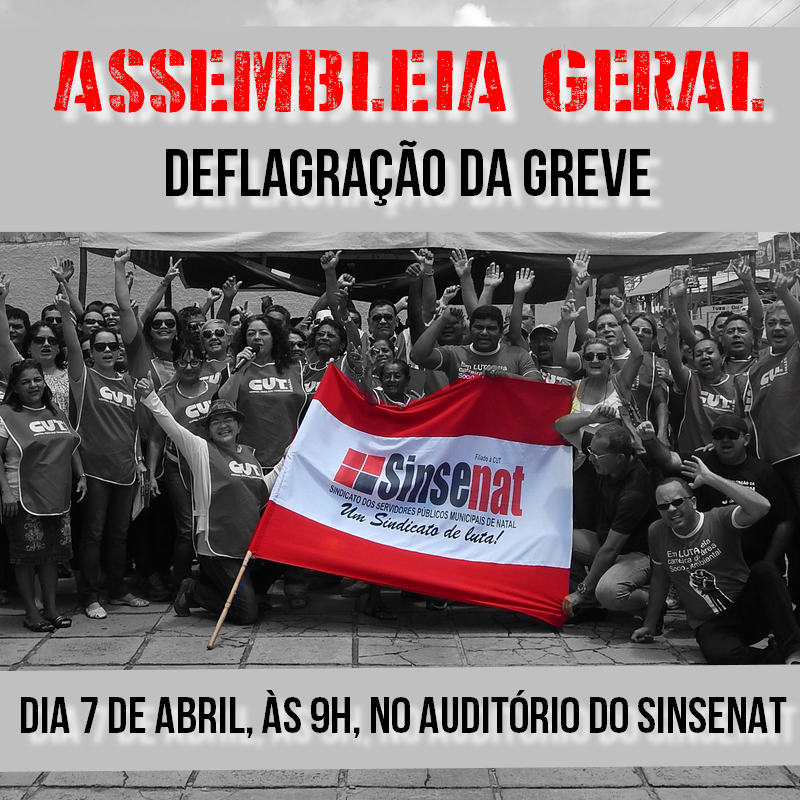 sinsenat's tweet photo. Deflagração da greve dos servidores municipais está prevista para o dia 7 de abril #Sinsenat #SomosdeLuta #Database http://t.co/7tL6zRAsBR