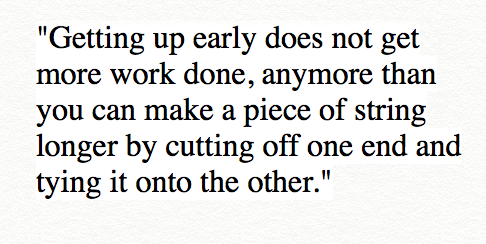BriannaWu's tweet photo. I LOVE this Heinlein quote about the uselessness of waking up early. Truth is, it doesn't matter. http://t.co/YUj3zq5Kpt