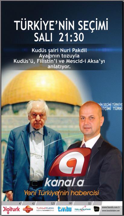 "Yürü kardeşim, Ayaklarına bir Kudüs gücü gelsin," diyen bir adamdır Nuri Pakdil. İşte yarın akşamki yayının ilanı