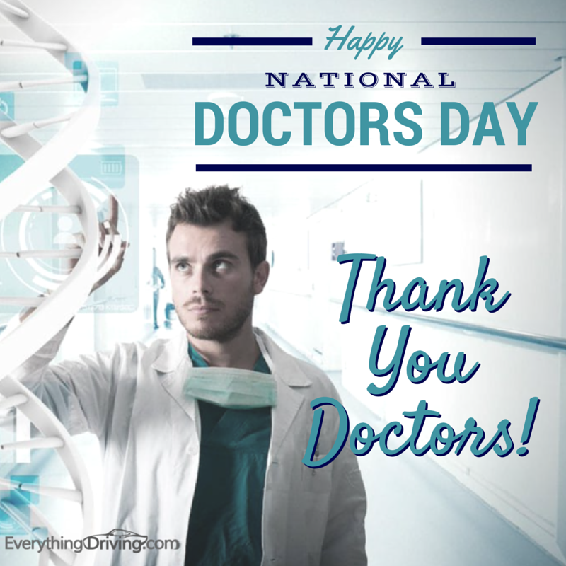 EverythingDrive's tweet photo. Happy National Doctor's Day! RT and tag the doctors in your life! #doctorsday http://t.co/lI1Vrh677w