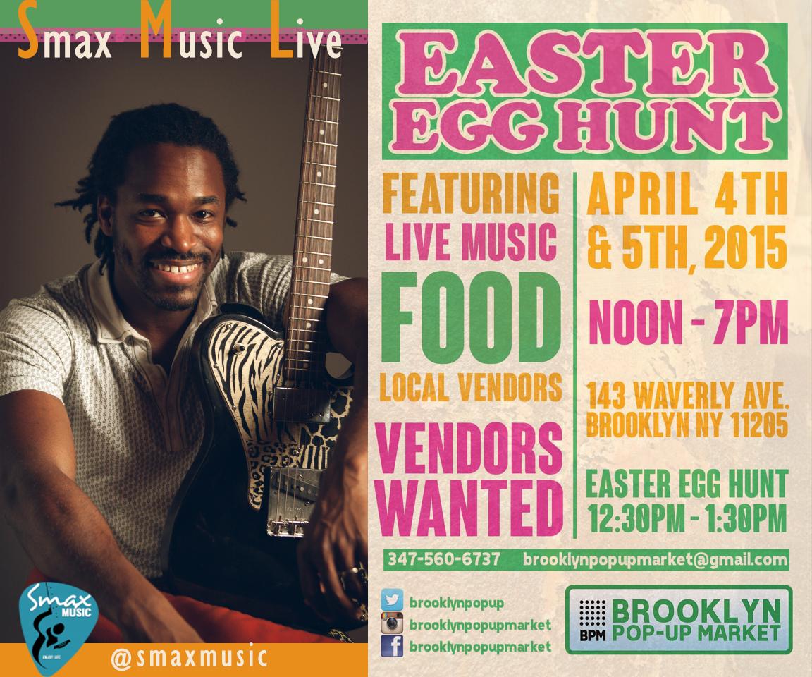 MELySMAX's tweet photo. @smaxmusic live #Easter wknd April 4 &amp; 5 at @BrooklynPopUp Easter Egg Hunt!  Join us at 143 Waverly Ave in #brooklyn http://t.co/0JxprpbJE7