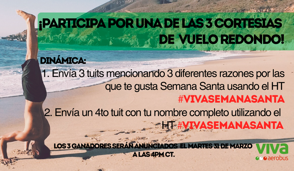 VivaAerobus's tweet photo. RT ¡PARTICIPA POR UNA DE LAS 3 CORTESÍAS  DE  VUELO REDONDO!  #VivaSemanaSanta 
Dinámica: http://t.co/eTuEneOgla