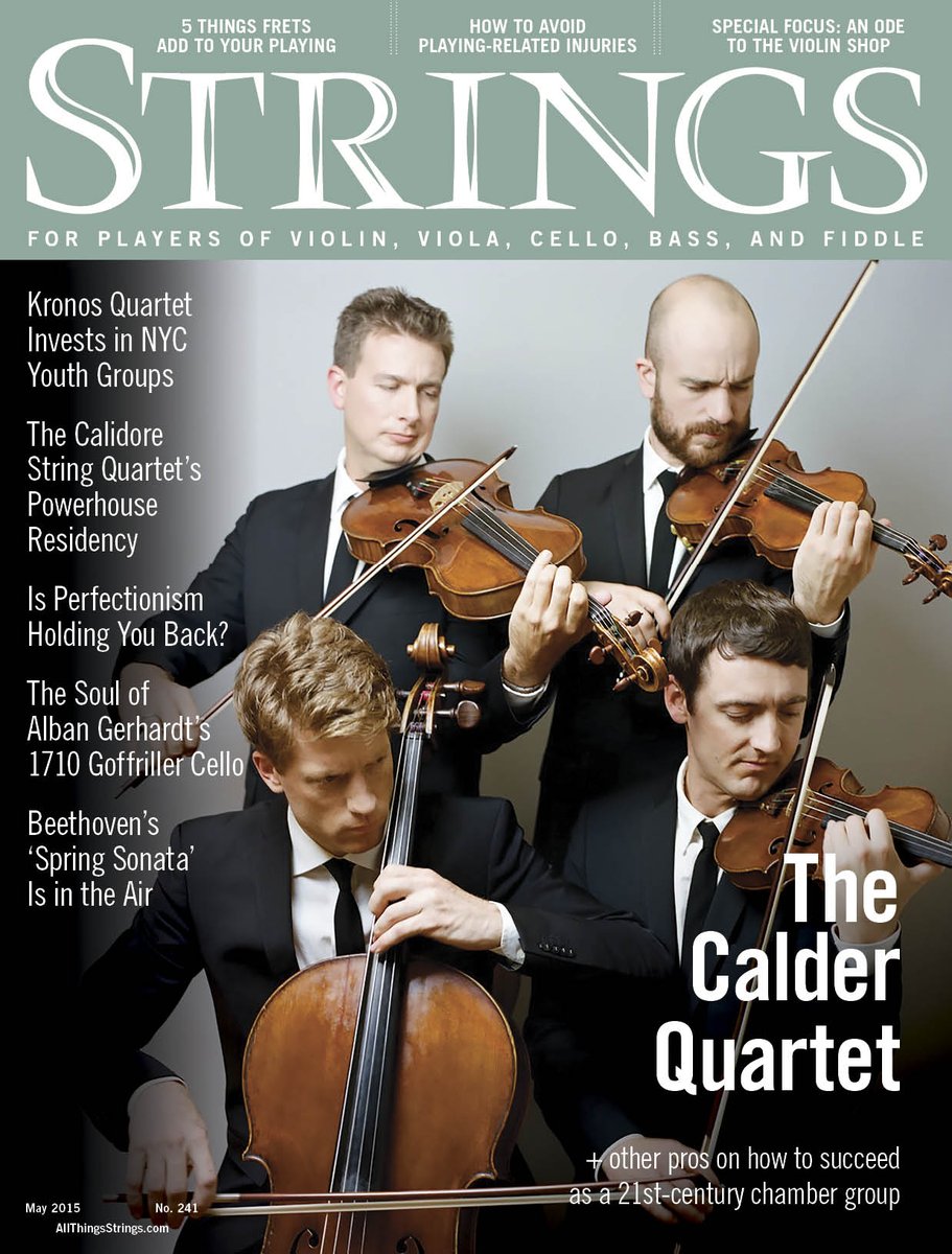 StringsMagazine's tweet image. It's our latest issue, May 2015! @kronosquartet @albancello @CalderQuartet @CalidoreSQ @LIViolinShop @Brooklyn_Rider