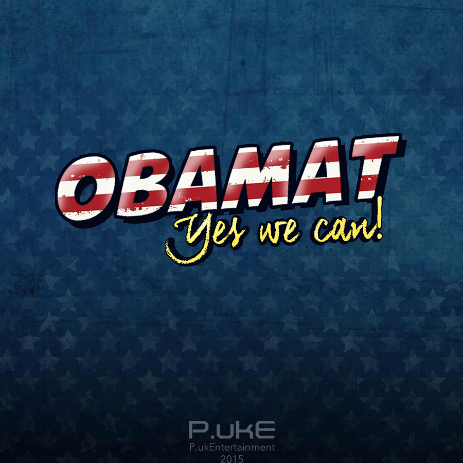 PukENT_OFFICIAL's tweet photo. [NEW ARTIST - OBAMAT]
#OBAMAT #YESWECAN 

originally posted by http://t.co/kHqFUWWXCJ http://t.co/XqQHeegj46