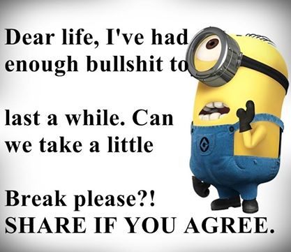 Is moedeloos verby!! Gaan dinge net nooit weer makliker word nie!