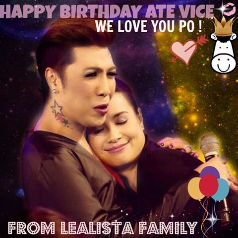 Happy Birthday Vice Ganda  From: Lealista Family 