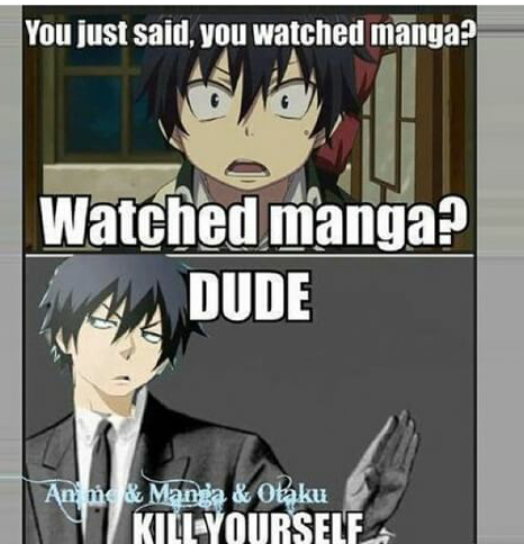 nerdy_tweets_'s tweet photo. WATCHED MANGA??? REALLY?? http://t.co/3EnQxIR0EQ