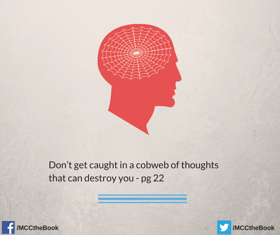 HarperCollinsIN's tweet photo. Keep the cobweb of thoughts away.
#careeradvice from @pbasu2014's @MCCtheBook #LiveLight
http://t.co/FXhBQO6N9A http://t.co/mBIJxWPE6d