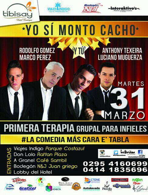 ElGuisoTv's tweet photo. Hoy 8pm., en el hotel Tibisay le toca el turno a Margarita para presentar nuestra obra: Yo Si Monto Cacho ¿Y Tú? http://t.co/nH8FahUuyI