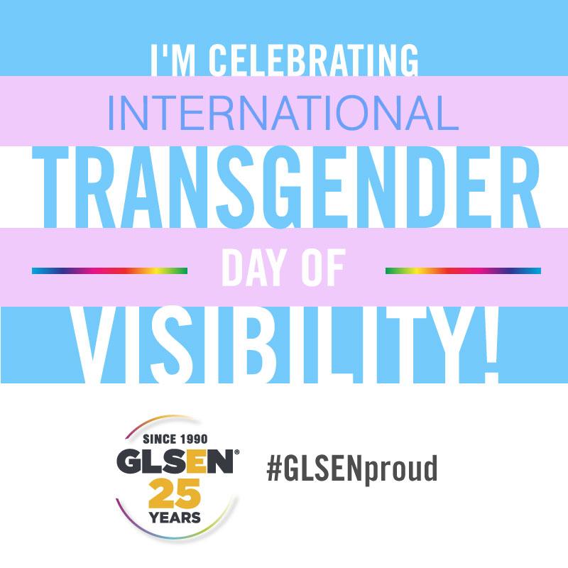 GLSEN's tweet photo. Happy International Transgender Day of Visibility! Wherever you are in your journey, we're here for you! http://t.co/VW9ud7QjvB