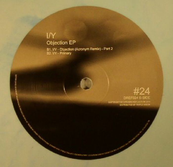 MusicamRecords's tweet image. Dynamic Reflection 24 - I/Y, Acronym - Objection EP (12&apos;&apos;-Color) - Disque Vinyl #DynamicReflection