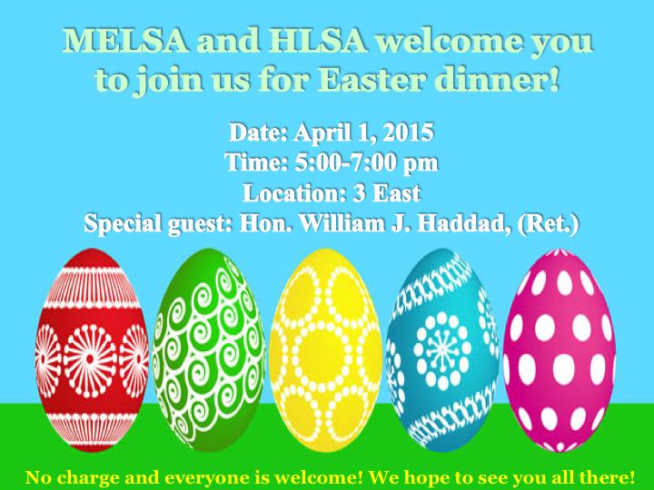 DiversityJMLS's tweet photo. Students! 
 Join MELSA &amp; HLSA for Easter Dinner tomorrow at 5:00pm in 3East. There's no charge &amp; everyone's welcome! http://t.co/Bu40wQaMs7