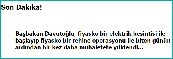 Son Dakika-Başbakan Davutoğlu,fiyasko bir elektrik kesintisi ile başlayıp,fiyasko bir rehine...zaytung.com/sondakikadetay…
