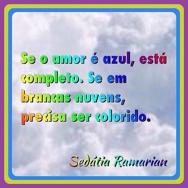 De que cor vai pintar o seu amor hoje ?!