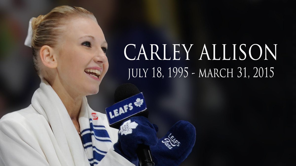 MapleLeafs's tweet photo. Our thoughts are with the family and friends of Leafs anthem singer Carley Allison who passed away today. http://t.co/gd9UQJDsf0