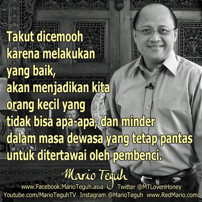 Takut dicemooh karena melakukan yang baik, akan menjadikan kita orang kecil yang tidak bisa apa-apa, dan ...