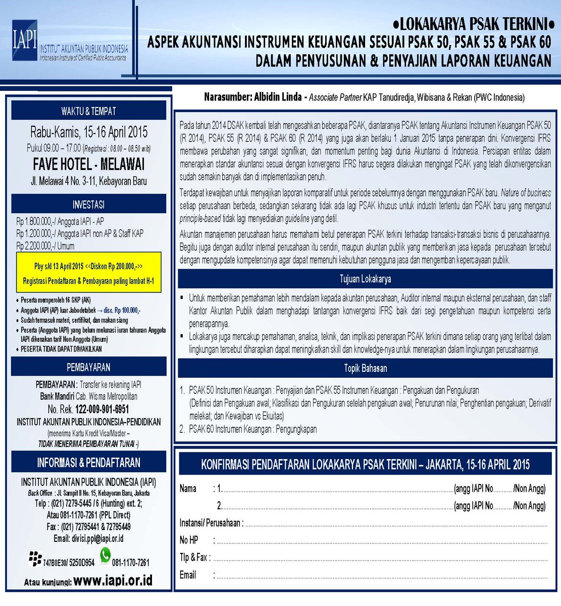 ppl_iapi's tweet image. Lokakarya PSAK Terkini - Jakarta, 15-16 April 2015.
Info dan Pendaftaran 08111 707261.