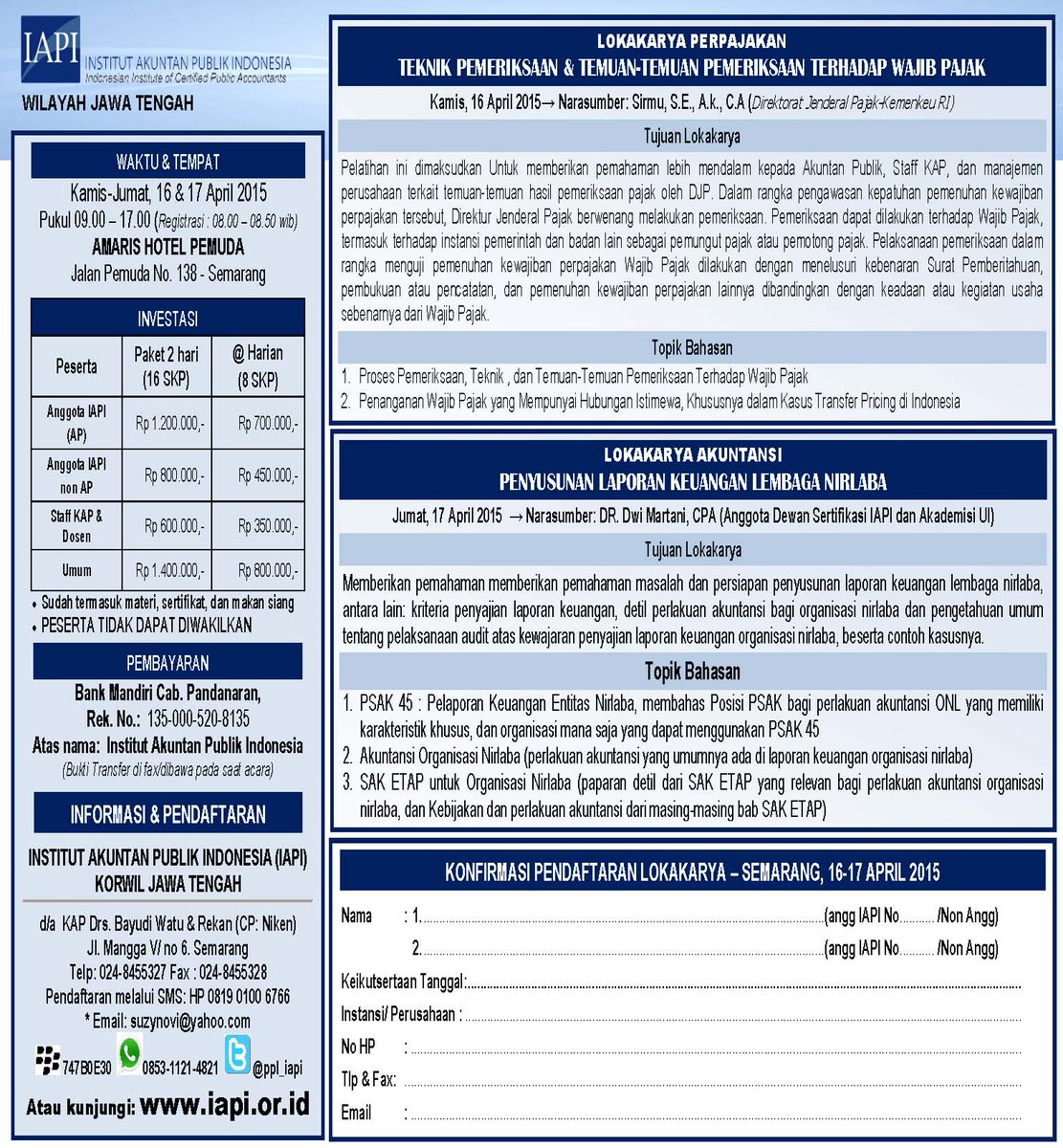 ppl_iapi's tweet image. Lokakarya Perpajakan dan Akuntansi - Semarang, 16-17 April 2015.
Info dan Pendaftaran 0819 0100 6766.