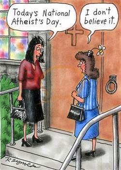 Happy atheïst day you all.