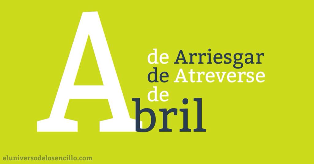 univ_sencillo's tweet photo. 'A' de Arriesgar, de Atreverse, de Apostar. ¡Bienvenido Abril! http://t.co/e4wlUqHd6p