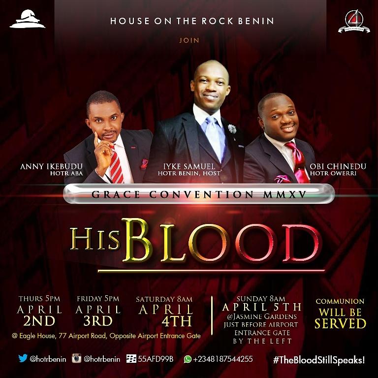 ChurchEventsNG's tweet photo. Join HotrBenin #HisBlood #GraceConventionMMXV April 2-5 http://t.co/hMBJUpNEf7 @pst_lisa @amedugodlives @saint_keys @DidiCharmini