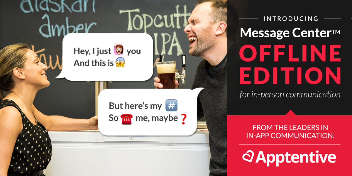 Apptentive's tweet photo. The Omni-Channel Experience Is Finally Here. Introducing Message Center: Offline Edition. #MessageCenterOE http://t.co/UvSnzk8O8S