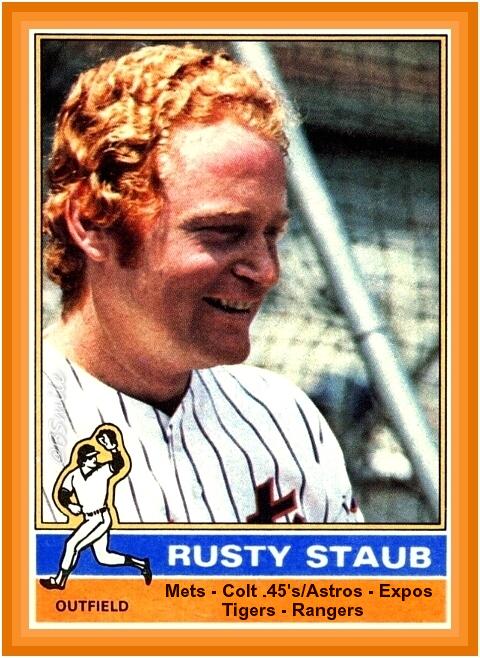 Happy Birthday Rusty Staub! Le Grand Orange , former Mets, Astros, Expos, Tigers & Rangers star, 71 yrs old today! 