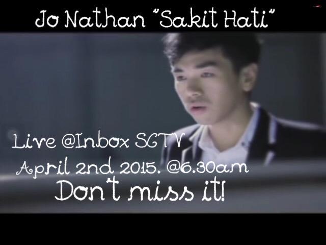 JoNathh_k's tweet image. Saksikan Jo Nathan dengan Hits Single "Sakit Hati" Besok hari Kamis, 2 April 2015 di inbox sctv @6.30 wib pagi =)