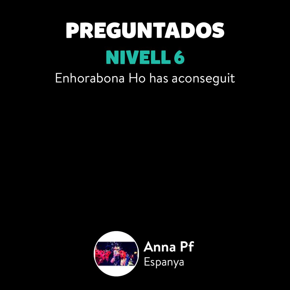 anna_pf3's tweet photo. Anna Pf ha pujat al Nivell 6 a Preguntados! http://t.co/iKuaj52Tlo http://t.co/dOBjdk4nOc