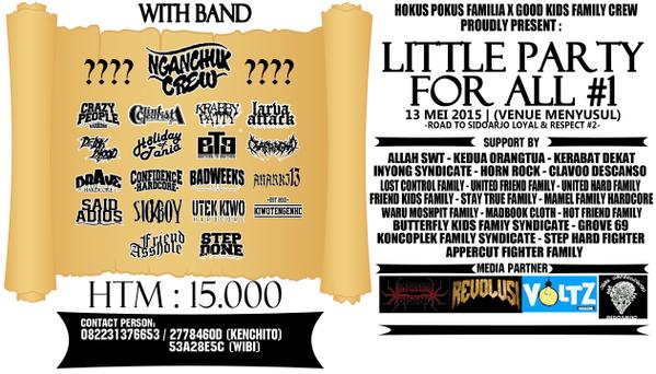 LITTLE PARTY FOR ALL #1 • 13 MEI 2015 • (venue menyusul) with @NC_TanpaManager <a href="/CrazyPeopleSbhc/">CrazyPeopleSbhc</a> and many more
