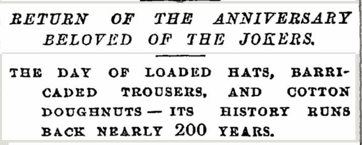 NYTArchives's tweet photo. In 1892, April Fool's was all about loaded hats, barricaded trousers &amp; cotton doughnuts http://t.co/BHInoxLM8M http://t.co/h5SiZSAW5d