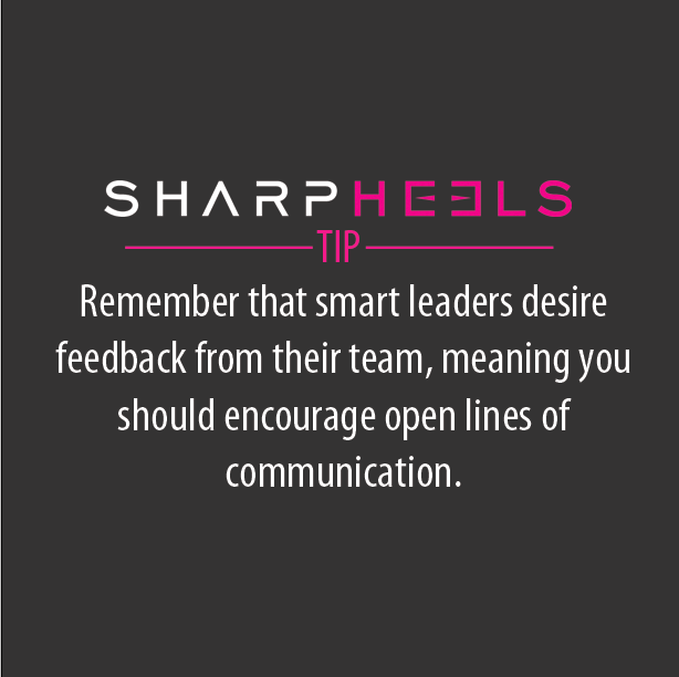 SharpHeels's tweet photo. #SharpHeelsTip "Remember that smart leaders desire feedback from their team..." http://t.co/zBQgx7RKQy http://t.co/oYpULWC5ew