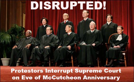 99rise's tweet photo. BREAKING: Protesters Disrupt #SCOTUS to protest anniversary of McCutcheon decision. RT if you want to #GetMoneyOut http://t.co/3Bm7vnEEnP