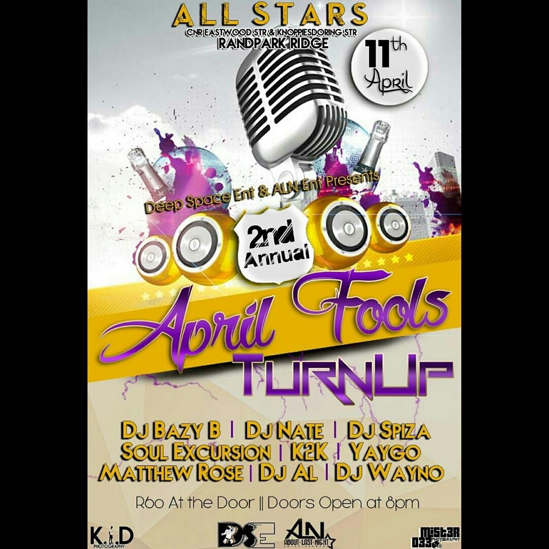 EntertainmentDS's tweet photo. April Fools Turn Up #11th #April #SaveTheDate @DjSpiza_SA @Soul_Excursion @JHBSTUDENTS @Party42nite http://t.co/K5YbupUb2f