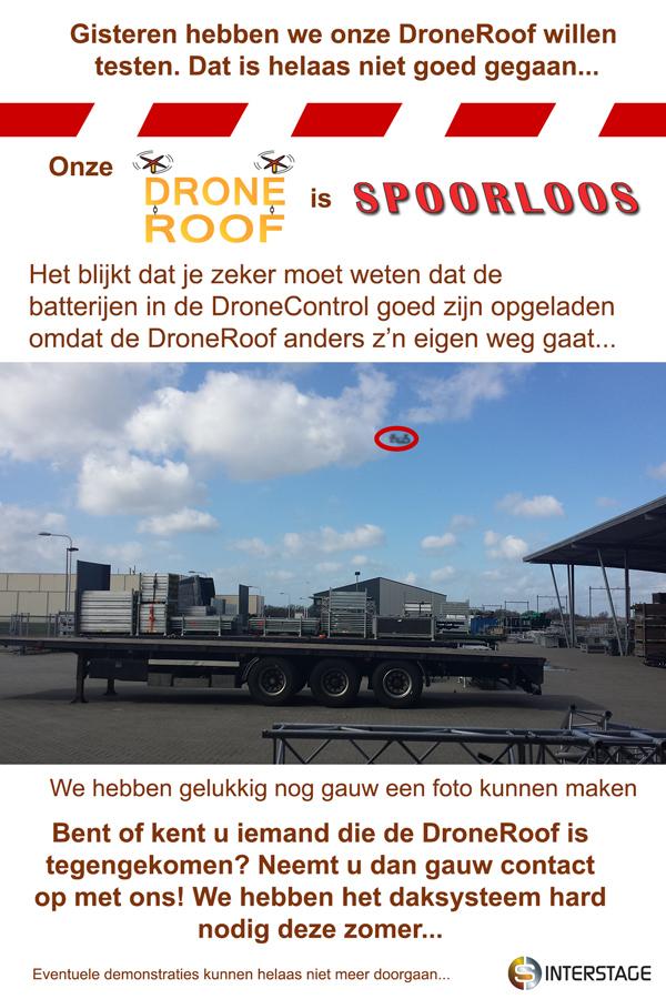 Helaas moeten we het avontuur met onze DroneRoof vroegtijdig staken