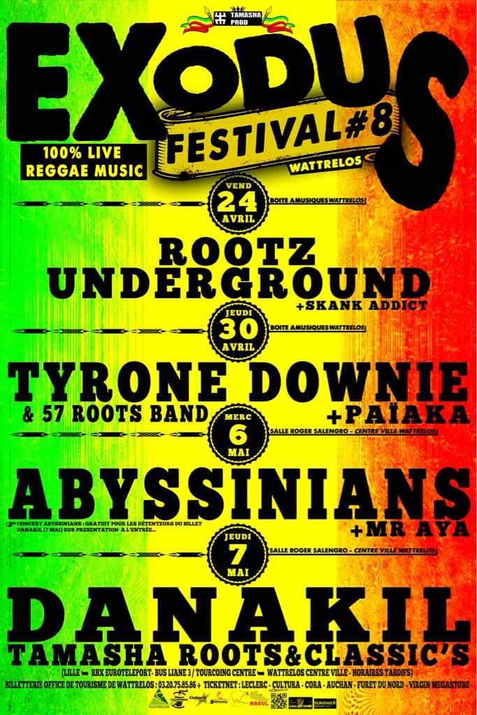 #ExodusFestival#8 #Wattrelos #ReggaeMusic #Roots #RootzUnderground #TyroneDownie #Païaka #TheAbyssinians #Danakil