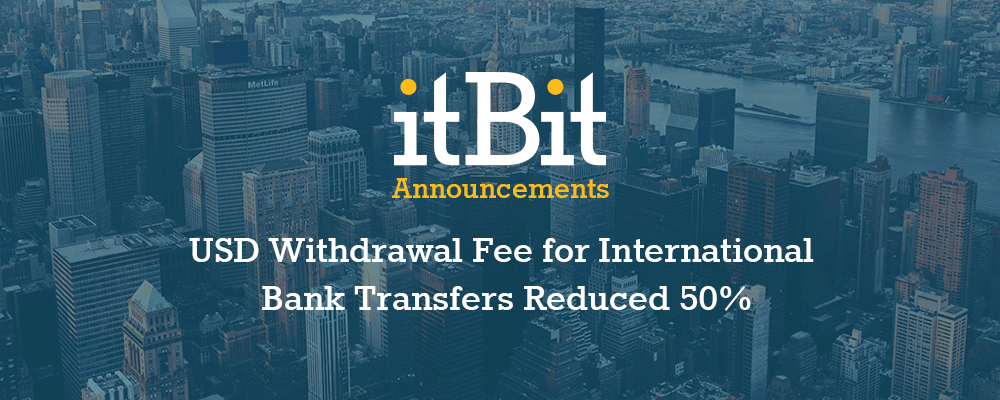 itBit's tweet photo. itBit is happy to announce a reduced USD withdrawal fee for international bank transfers http://t.co/1mR6DVzYPi http://t.co/BoKn16oy49