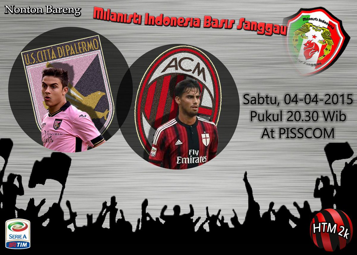MIBasSanggau's tweet photo. [Next Match] Serie A ~ Giornata 29: Palermo VS AC Milan | Sabtu, 04-04-2015 | Pkl 20.30 WIB #BudayakanNobar http://t.co/v3kF4OBw8t