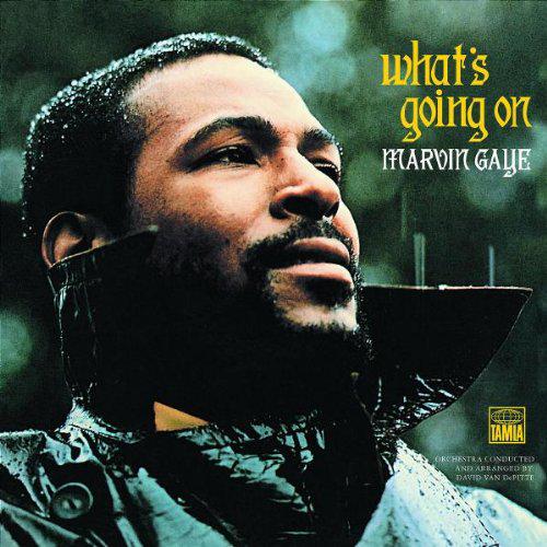 Happy  Birthday Marvin Gaye 

What\s going on:  