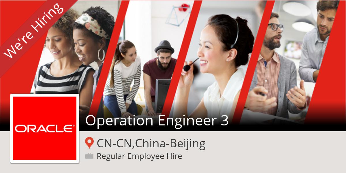 OracleKR's tweet photo. #Oracle is hiring! #Operation #Engineer 3 in #Beijing, apply now! #job http://t.co/hZXBucyCeW http://t.co/Fc0fr6VQHZ