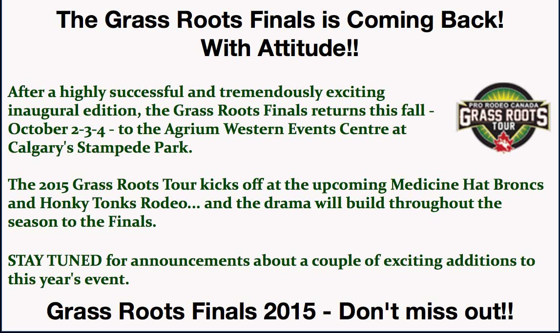 We are proud to announce that the <a href="/grassrootsrodeo/">Grass Roots Rodeo</a> Tour and Finals are back for 2015! #GrassRootsRodeo #CFR42