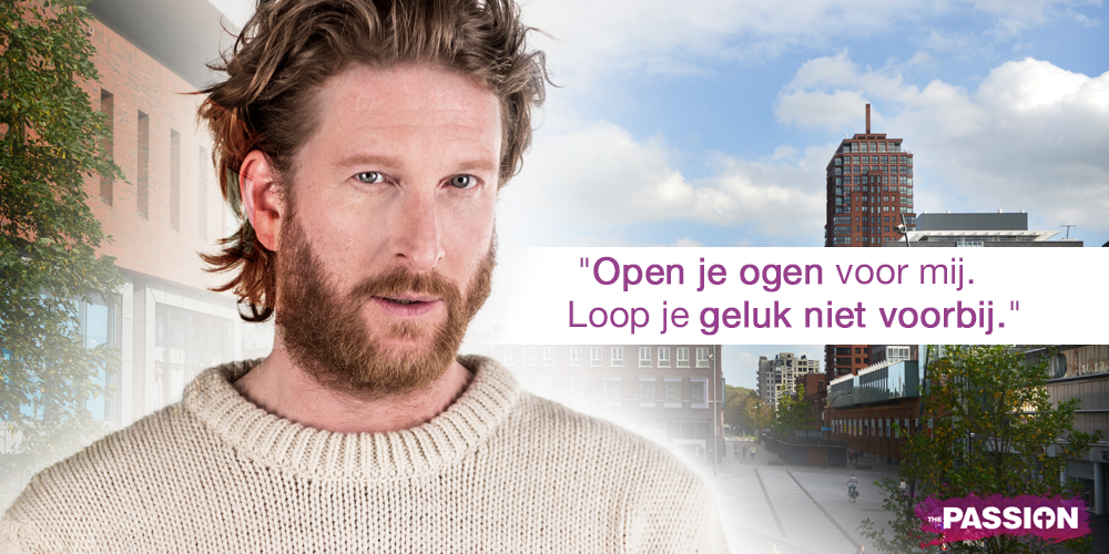 "Open je ogen voor mij. Loop je geluk niet voorbij." #TP15 #jezus