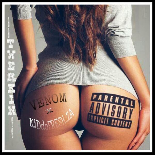 KiDdofresh_ZA's tweet photo. @KiDdofresh_ZA: Venom ft KiDdoFRESH_ZA #Twerkin'  ---> http://t.co/4eatkcSZar We appreciate the support !!! http://t.co/IAYMFx0tBm