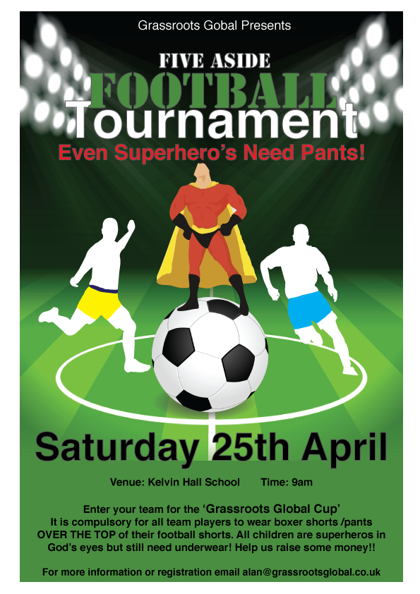 grassrootsglob's tweet photo. April Fundraising Event - Five Aside Football Tournament - Even Superhero's Need Pants!!! http://t.co/I0eVbUhlhT