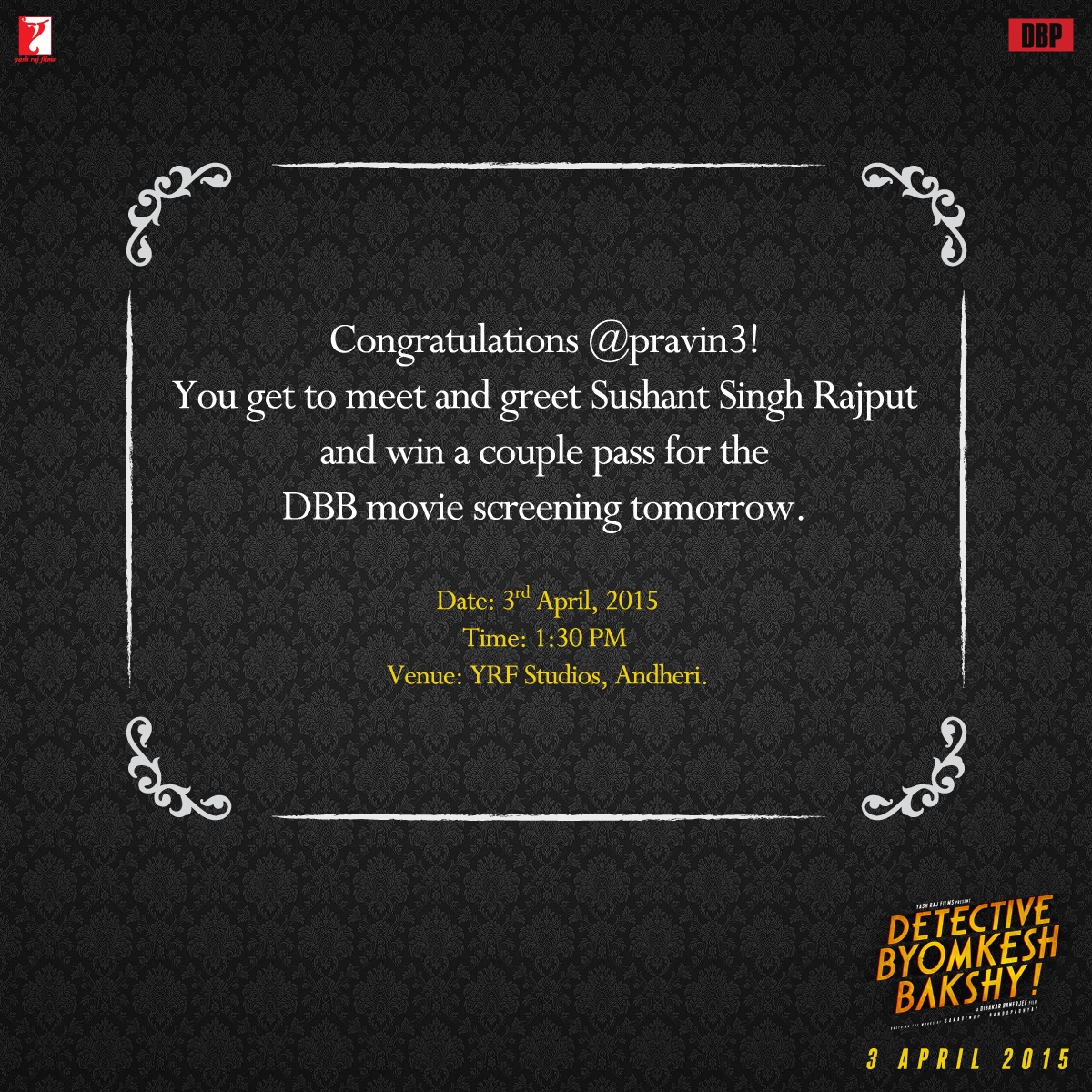 byomkeshbakshy's tweet photo. Our 2nd winner is @pravin3! Congratulations. Please DM us your details ASAP. #DBB1DayToGo http://t.co/EAaWLZ3yF1