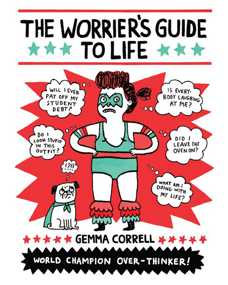 gemmacorrell's tweet photo. The Worrier's Guide to Life, from @AndrewsMcMeel - Out soon - Pre-order now - http://t.co/3V7bQ6KLnp http://t.co/G9Bz6SWE5t