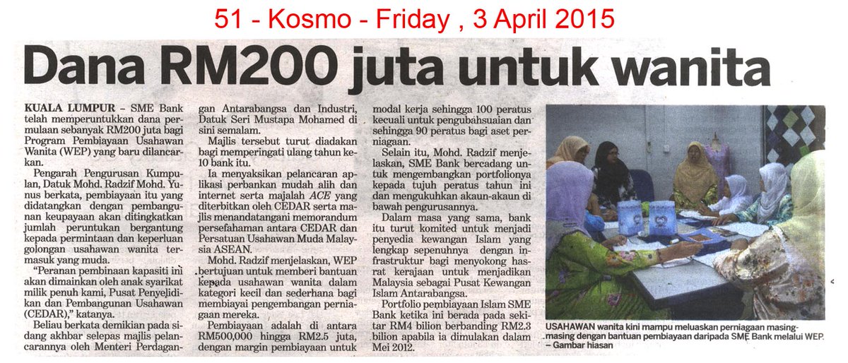 "<a href="/JPWanita/">JPW</a>: 3.4.2015 <a href="/kosmo_online/">Kosmo! Online</a>-Dana RM200 juta untuk wanita. " Terima kasih <a href="/CEDARSMEBank/">CEDAR</a> atas kemudahan ini